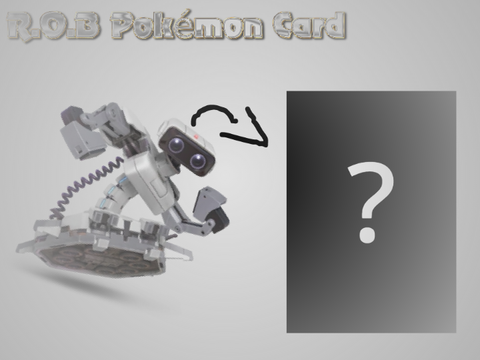 R.O.B Pokémon Card - Requested By: @heyheycoding