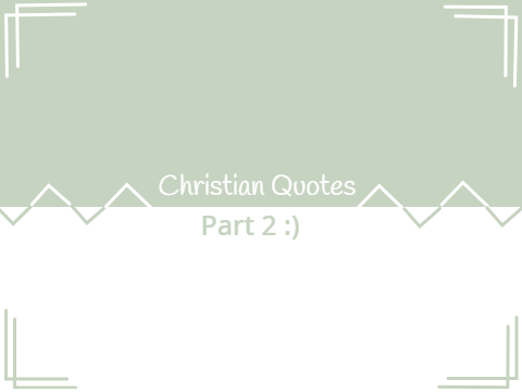 Christians Quotes pt. 2