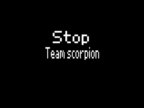 Stop Team Scorpion!