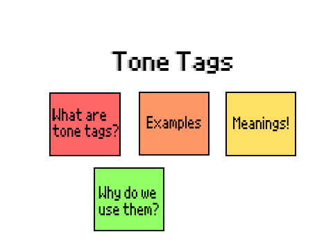 Tone Tags