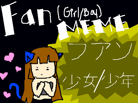 FANGIRL MEME- BRIGHTIENESS
