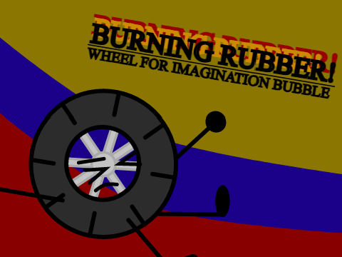 Burning Rubber!