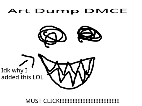 Art Dump || DMCE