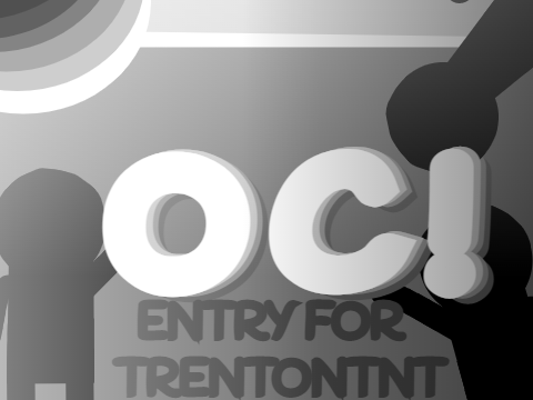 OC For @TrentonTNT [ ENTRY ]