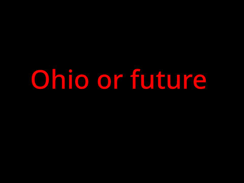 Ohio Or Future 