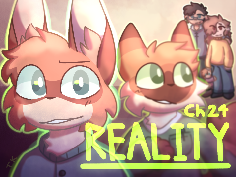 Reality || Ch.24