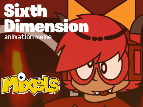 sixth dimension - animation meme
