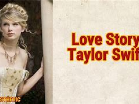 LOVE STORY - TAYLOR SWIFT