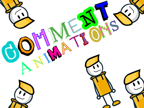 Comment Animations!!!