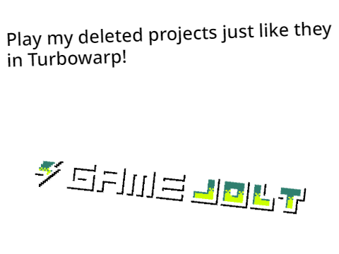 Play my deleted projects!