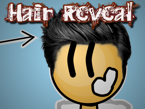 Hair Reveal!