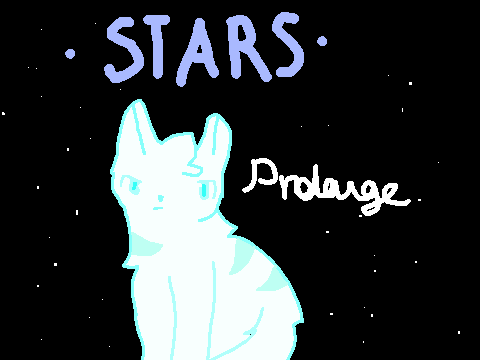 ~STARS -.>~ prolouge