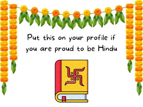 卐 Put this on your profile if you are proud to be Hindu 卐