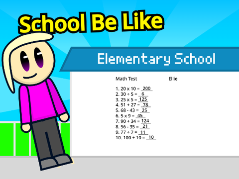 School Be Like (with Ellie)