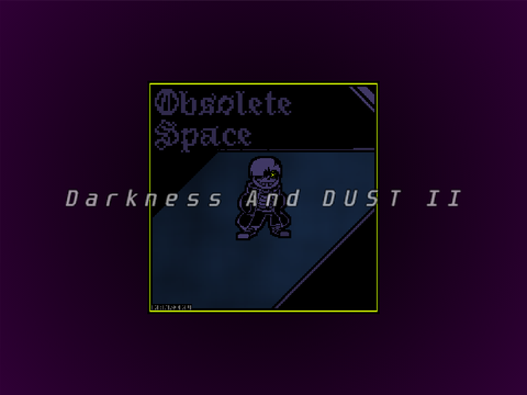 Darkness And DUST II (Original)