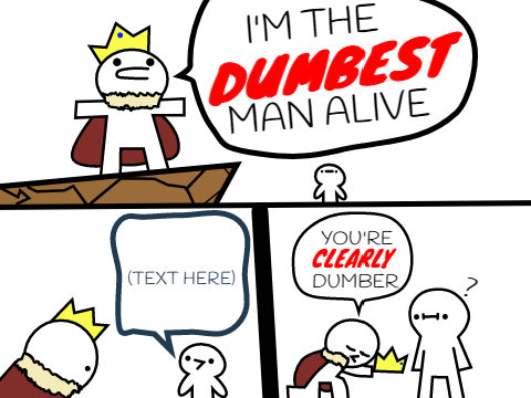 Dumbest Man Alive Vector