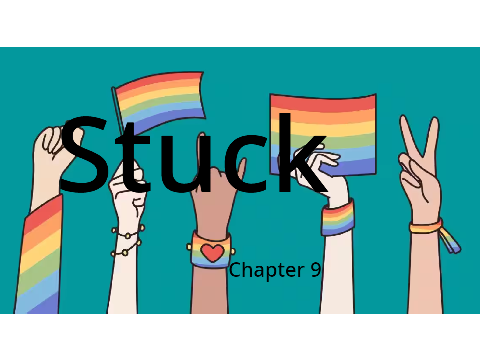Stuck-Chapter 9 