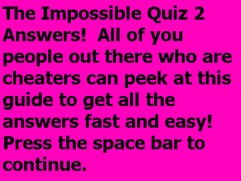 The Impossible Quiz 2 Guide