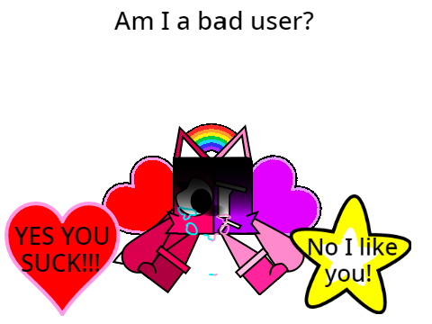 Am I a bad user?