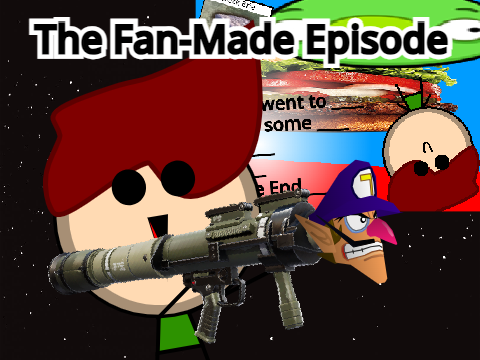 The Fan-Made Episode