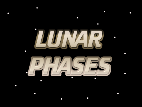 LUNAR PHASES