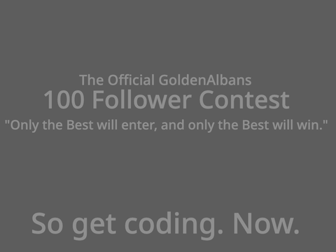 [CLOSED] 100+ FOLLOWER ANYTHING CONTEST (WIN 40+ FOLLOWERS!)