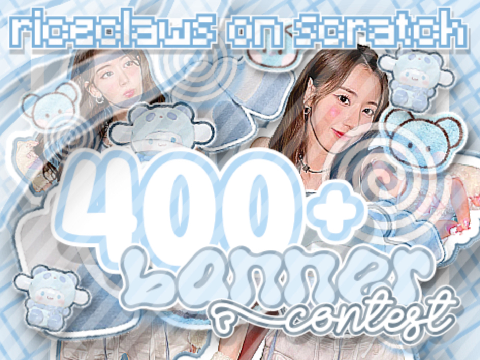 400+ ⇆ ꒰banner contest꒱ؘ ✨ [CLOSED]