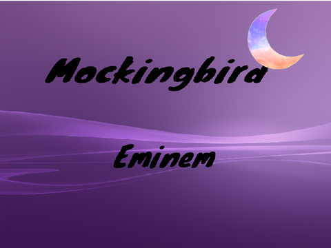 Mockingbird - Eminem