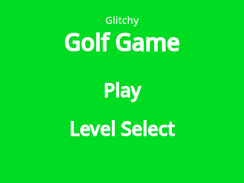 Glitchy Golf Game