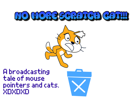 No more scratch cat (Broadcasting)