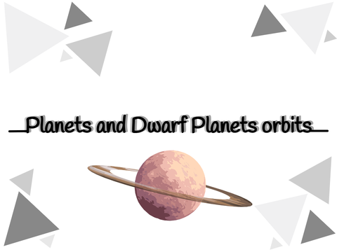 ~Planets and Dwarf Planets orbits~