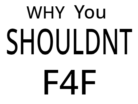 Why you shouldnt F4F
