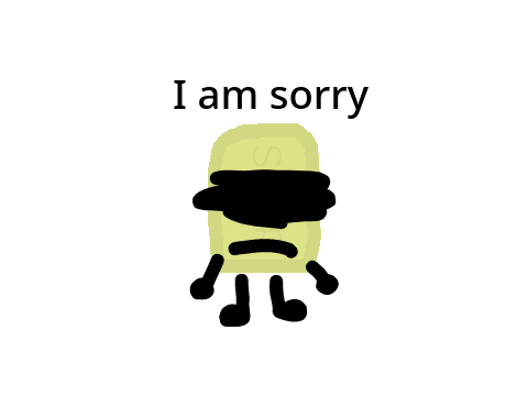 I am sorry