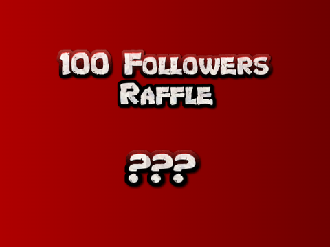 100 Followers Raffle (37/100 slots filled!)