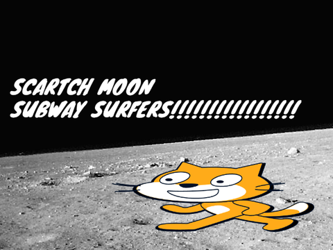 SCRACHT MOON SUBWAY SURFERS!!!!!!!!!!!!!!!!!