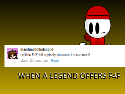 When A LEGEND offers F4F|100 Follower Special