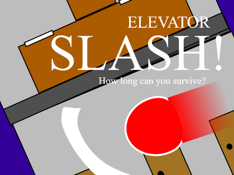 ELEVATOR SLASH!