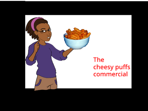 cheesy puffs commercial! 
