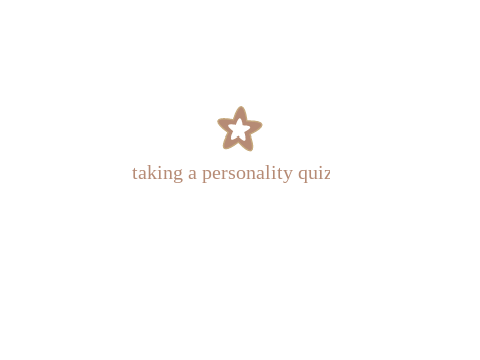 taking a personality quiz!