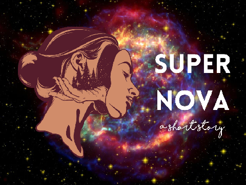 Supernova - A Short Story