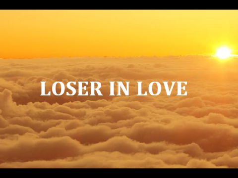 LOSER IN LOVE . TEMPLATE remix