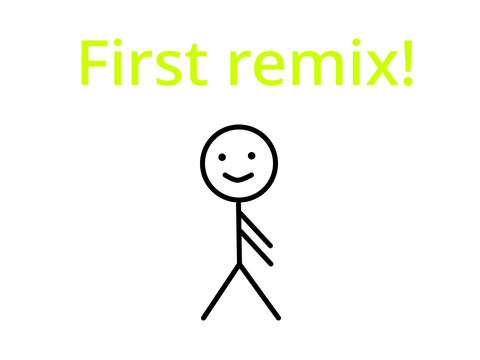 FIRST REMIX remix