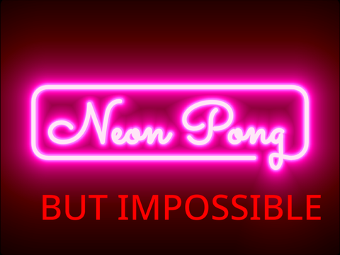 Neon Pong but singleplayer and impossible