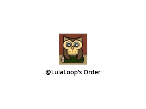 Order For: LulaLoop