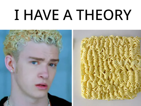 I HAVE A THEORY!