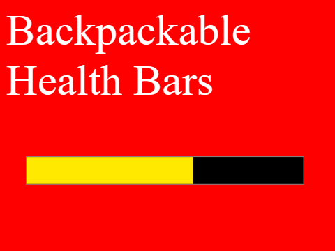 Backpackable Health Bars