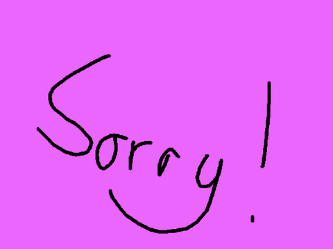 Sorry!
