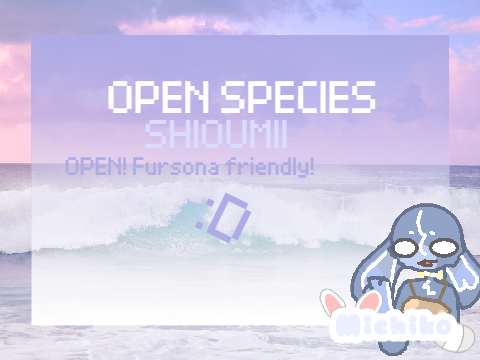 Shioumii's - Open Species/MYO <3
