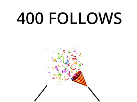 400 follows celebration!
