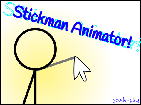 Stickman Animator!